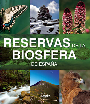 RESERVAS DE LA BIOSFERA. LUNWERG MEDIUM