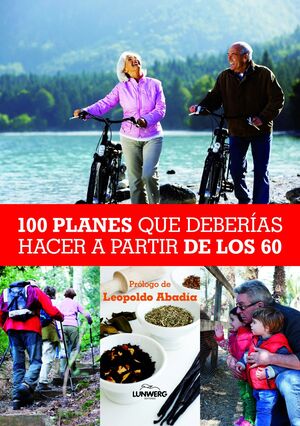 100 PLANES QUE DEBERÍAS HACER A PARTIR DE LOS 60
