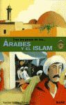 TRAS LOS PASOS DE LOS ÁRABES Y EL ISLAM