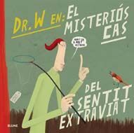 DOCTOR W. MISTERIÓS CAS DEL SENTIT EXTRAVIAT