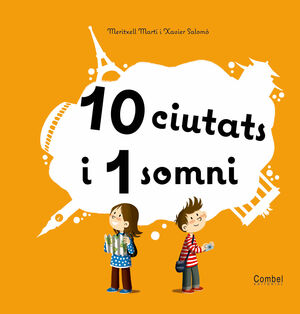 10 CIUTATS I 1 SOMNI