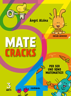 MATECRACKS. ACTIVITATS DE COMPETÈNCIA MATEMÀTICA: NOMBRES, GEOMETRIA, MESURA, LÒ