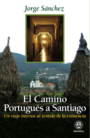 EL CAMINO PORTUGUÉS A SANTIAGO