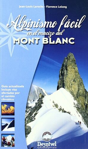 ALPINISMO FACIL MACIZO MONT BLANC