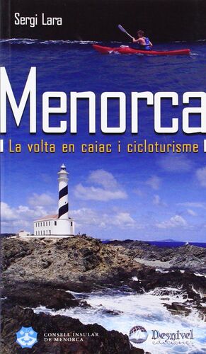 MENORCA LA VOLTA EN CAIAC I CICLOTURISME