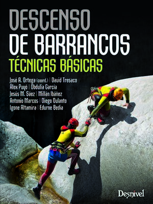 DESCENSO DE BARRANCOS TÉCNICAS BÁSICAS