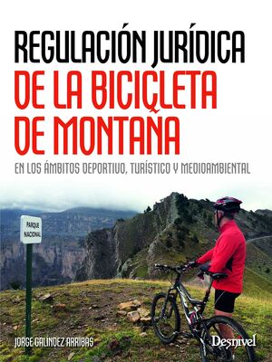 REGULACIÓN JURÍDICA DE LA BICICLETA DE MONTAÑA