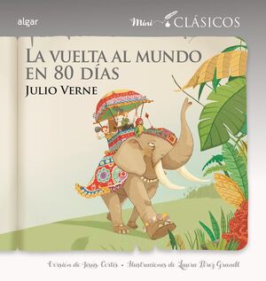 LA VUELTA AL MUNDO EN 80 DÍAS