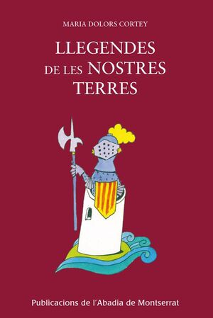 LLEGENDES DE LES NOSTRES TERRES