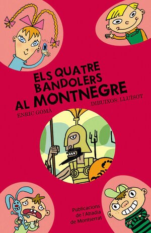 ELS QUATRE BANDOLERS AL MONTNEGRE