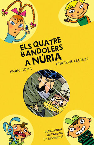 ELS QUATRE BANDOLERS A NÚRIA