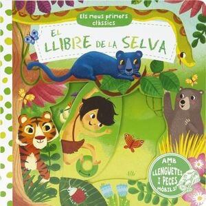 ELS MEUS PRIMERS CLÀSSICS. EL LLIBRE DE LA SELVA