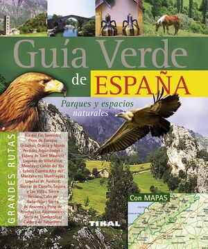 GUÍA VERDE DE ESPAÑA. GRANDES RUTAS