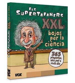 ELS SUPERTAFANERS XXL. BOJOS PER LA CIÈNCIA!