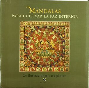 MANDALAS PARA CULTIVAR LA PAZ INTERIOR