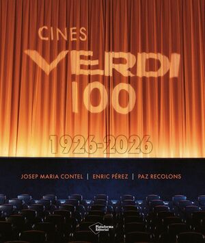 CINES VERDI 100. 1926-2026
