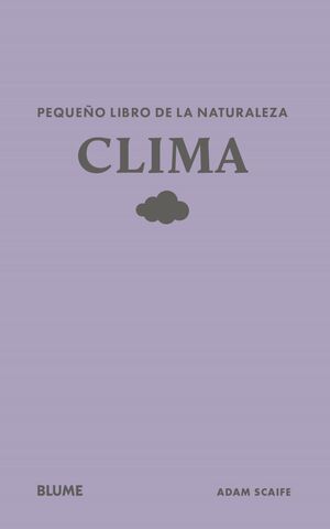 PEQUEÑO LIBRO DE LA NATURALEZA. CLIMA